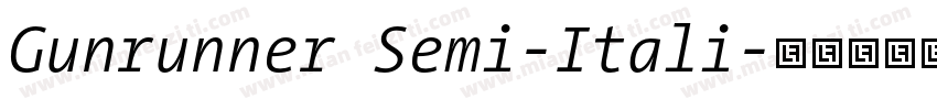 Gunrunner Semi-Itali字体转换